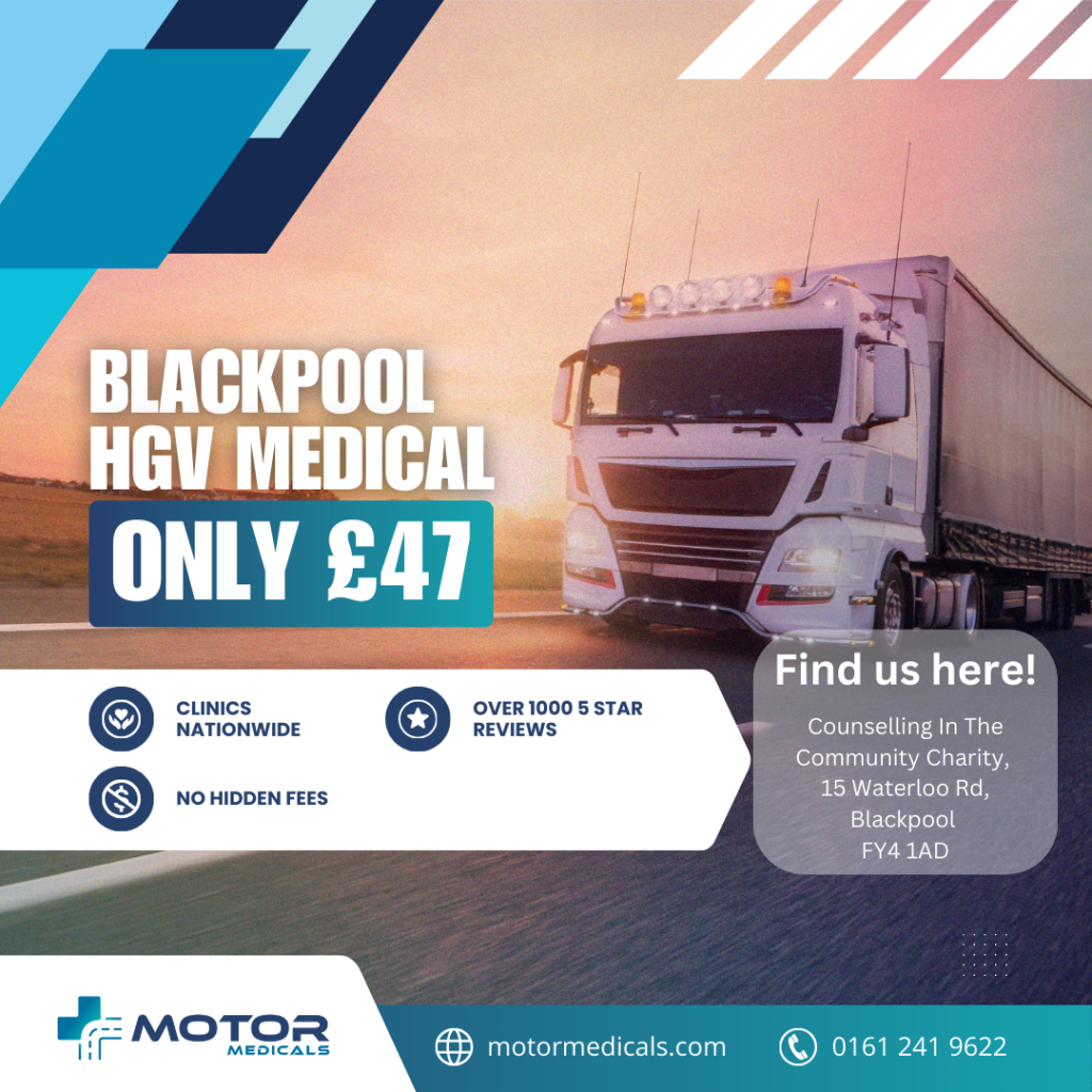 Leaflet displaying HGV/D4/Driver Medical offer for Blackpool at £47 by Motor Medicals