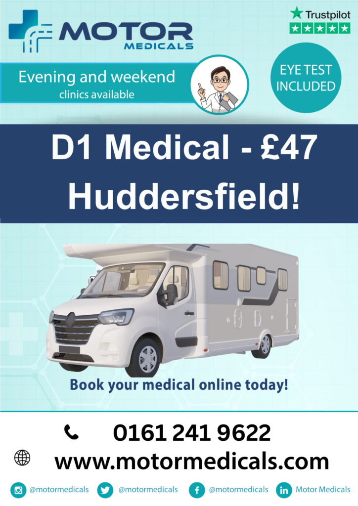 DVLA-approved D1 Motorhome Driver Medicals for £47 in Huddersfield – Book at motormedicals.com or call 01484 627 668.