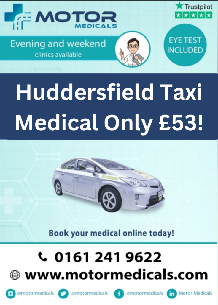 Affordable £53 Taxi Medicals at MotorMedicals Huddersfield, call 01484 627 668 or book online.