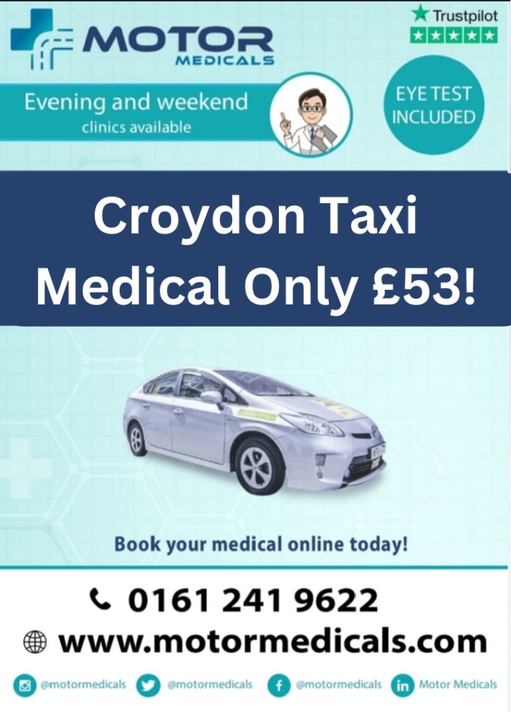 Taxi medicals at Motor Medicals Croydon – £53 with eye test included and coverage for hundreds of councils.