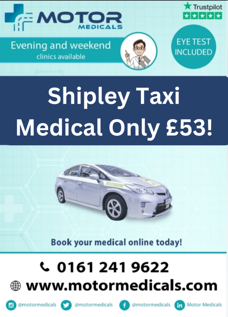 Taxi medicals for £53 at MotorMedicals Shipley.