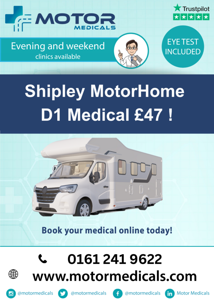 D1 motorhome medicals at Shipley MotorMedicals.