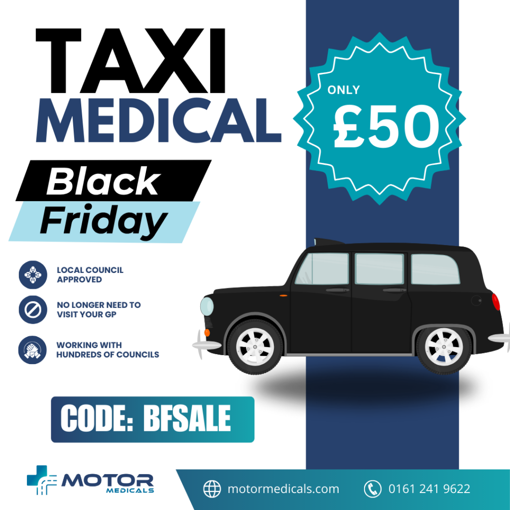 Black Friday sale on taxi driver medicals with Motor Medicals LTD