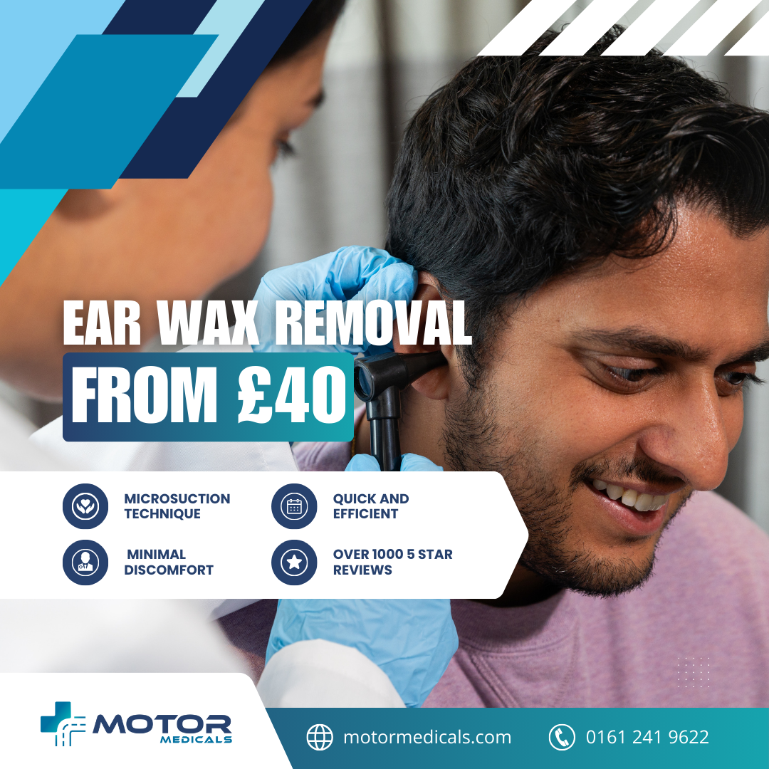 Professional Ear Wax Removal with MotorMedicals – Only £45