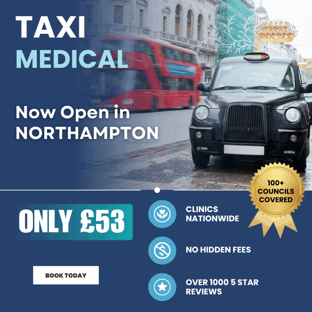 Taxi driver medicals in Northampton with Motor Medicals. Call 0161 241 9622 or book at motormedicals.com.