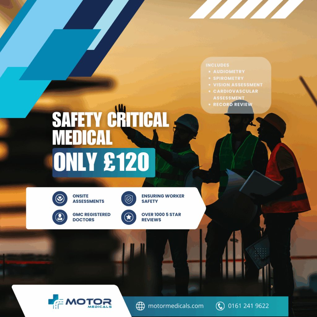 Safety Critical Medical for high-risk workers only £100 at motormedicals.com